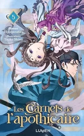 Les Carnets de l’apothicaire, Tome 5 (Lumen)