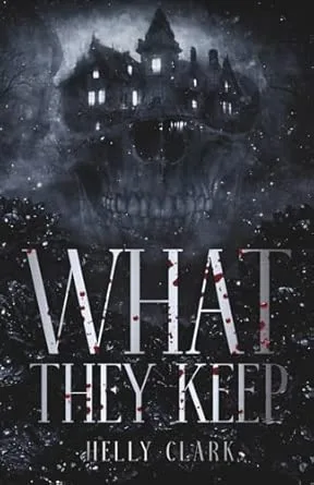 WHAT THEY KEEP