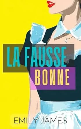 La Fausse Bonne
