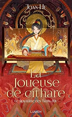 Le Royaume des Trois ,Tome 1: La Joueuse de cithare