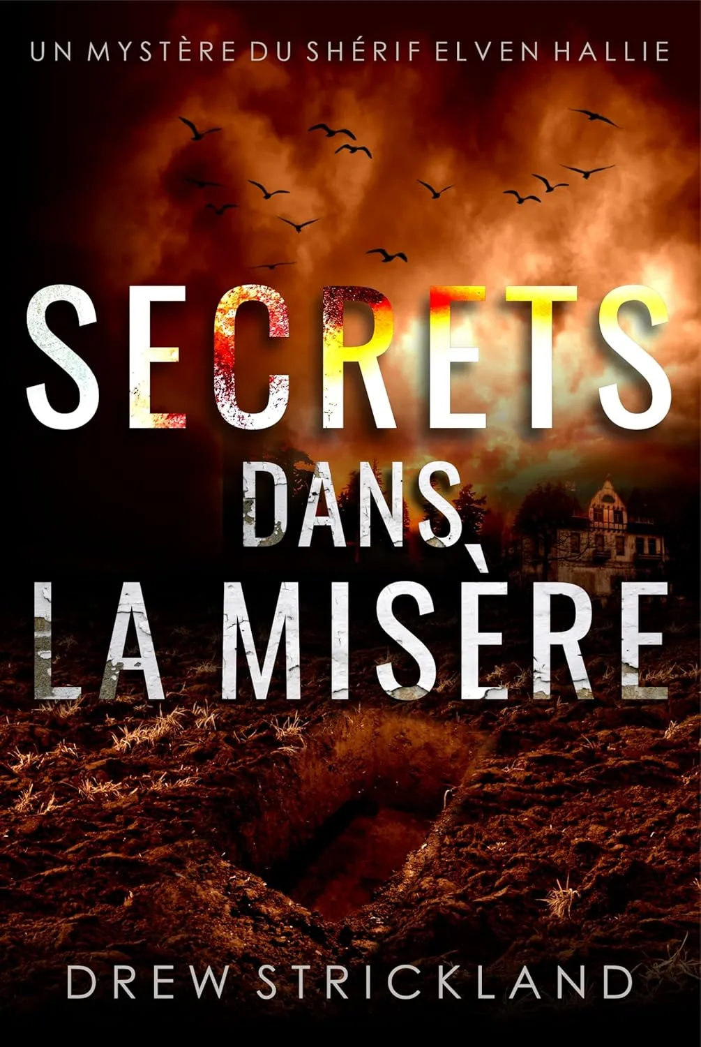 Secrets dans la misère