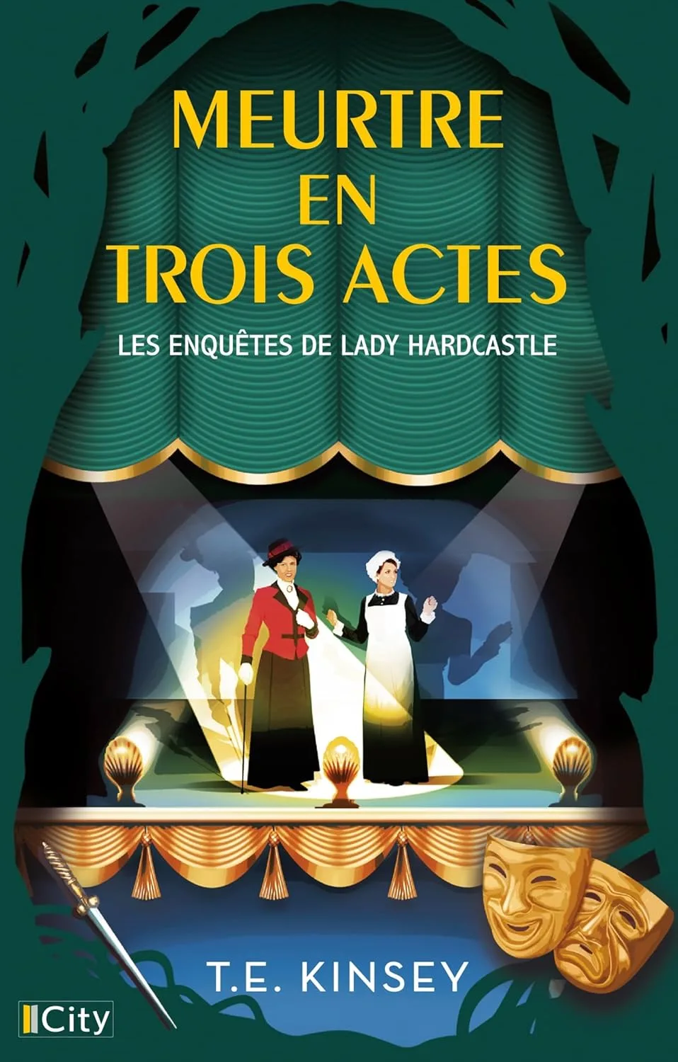 Les Enquêtes de Lady Hardcastle ,Tome 9 : Meurtre en trois actes