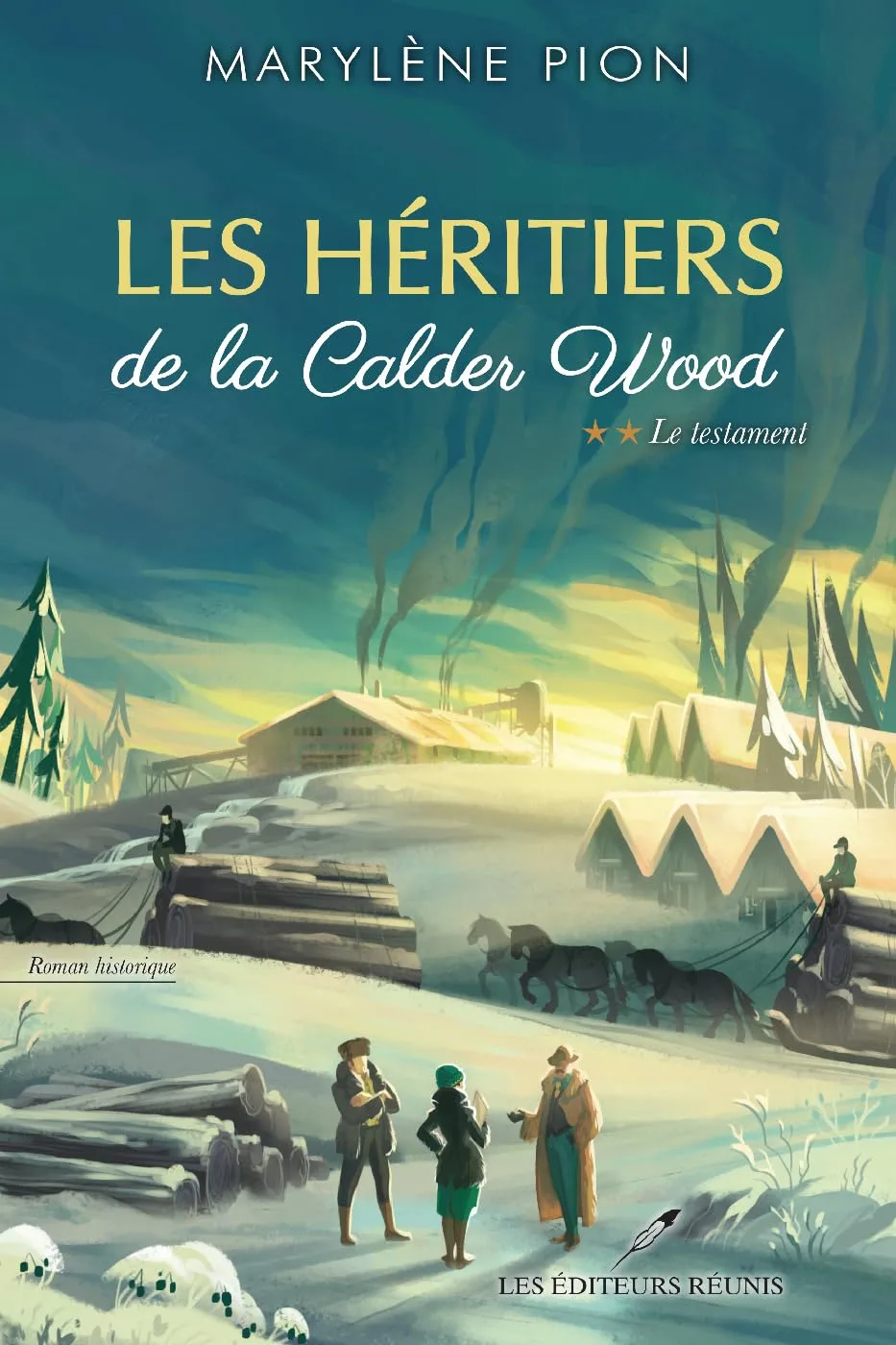 Les Héritiers de la Calder Wood, Tome 2: Le Testament