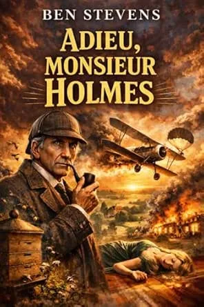 Adieu, monsieur Holmes