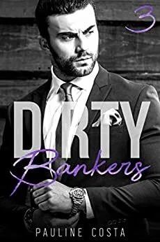 Dirty Bankers ,Tome 3