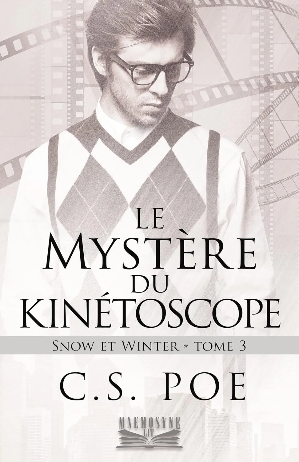 Snow et Winter,Tome 3: Le Mystère du kinétoscope