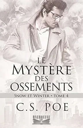 Snow Winter,Tome 4 : Le Mystère des ossements