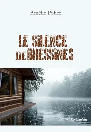 Le Silence de Bressines