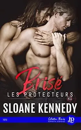 Les Protecteurs, Tome 11 : Brisé