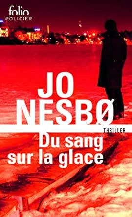 Du sang sur la glace,Tome 1
