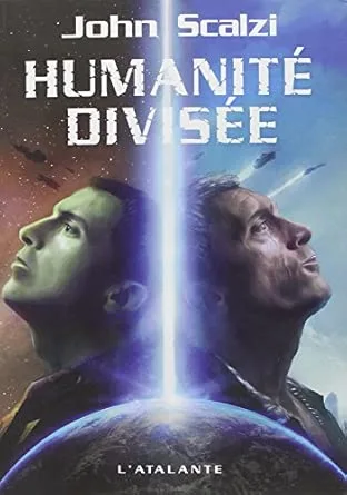 Le Vieil Homme et la Guerre ,Tome 5 : Humanité divisée