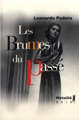 Les brumes du passé