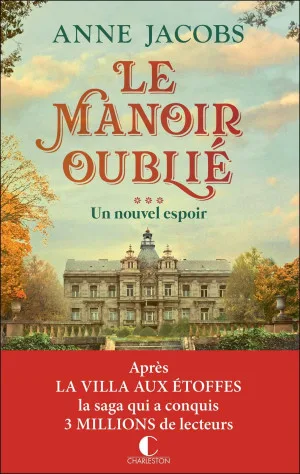 Le Manoir oublié, Tome 3 : Un Nouvel Espoir