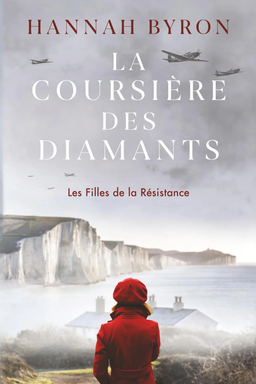 Les Filles de la Résistance ,Tome 2 : La Coursière des Diamants