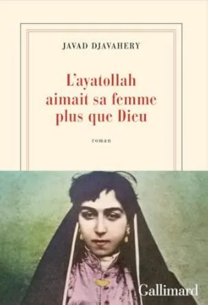 L'ayatollah aimait sa femme plus que Dieu