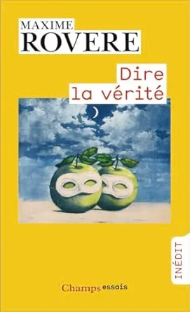Dire la vérité