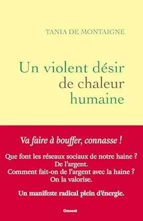 Un violent désir de chaleur humaine