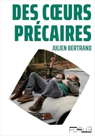 Des coeurs précaires