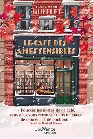 Le café des âmes sensibles