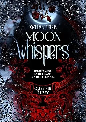 When the Moon Whispers: Oseriez-vous entrer dans l'antre du diable ?