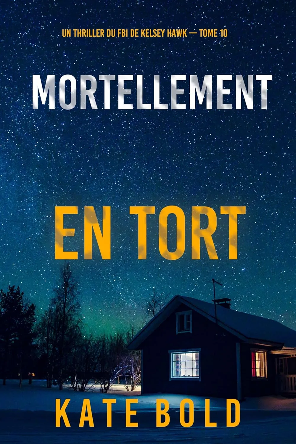 Mortellement en tort