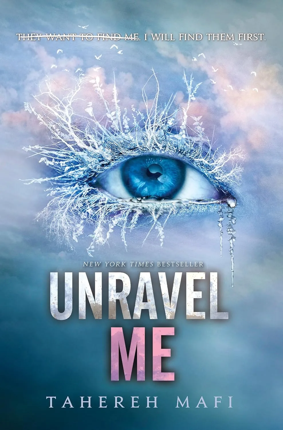 Shatter Me, Tome 2: Unravel Me