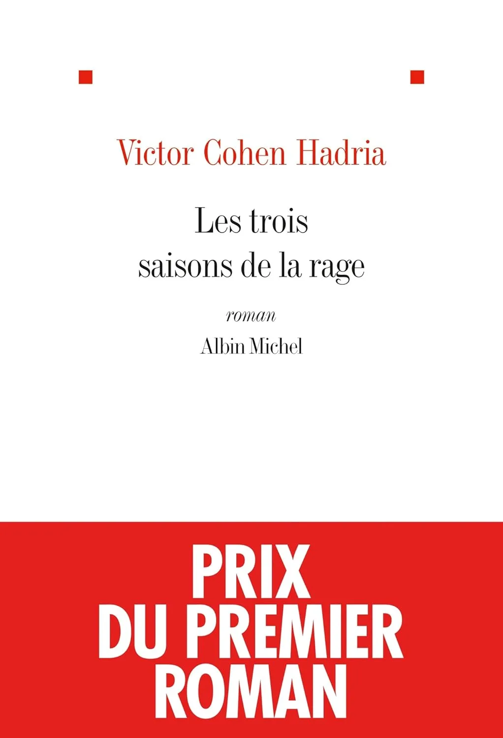Les Trois saisons de la rage