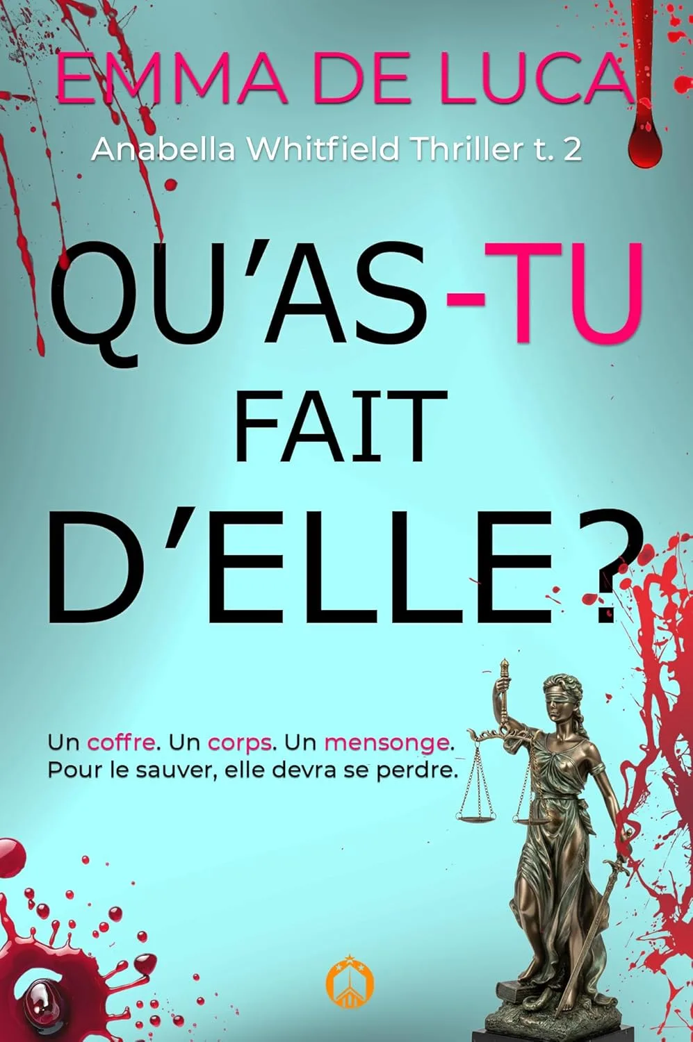 Anabella Whitfield,Tome 2 : Qu'as-tu fait d'elle ?