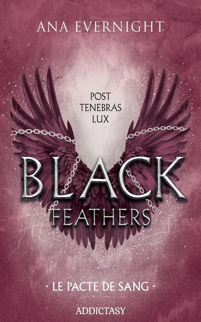 Black Feathers, Tome 2 : Le Pacte de sang