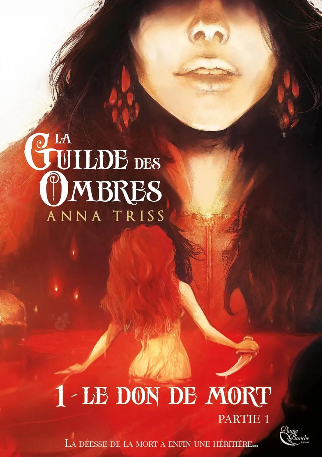 La Guilde des Ombres, Tome 1: Le don de mort, partie 1