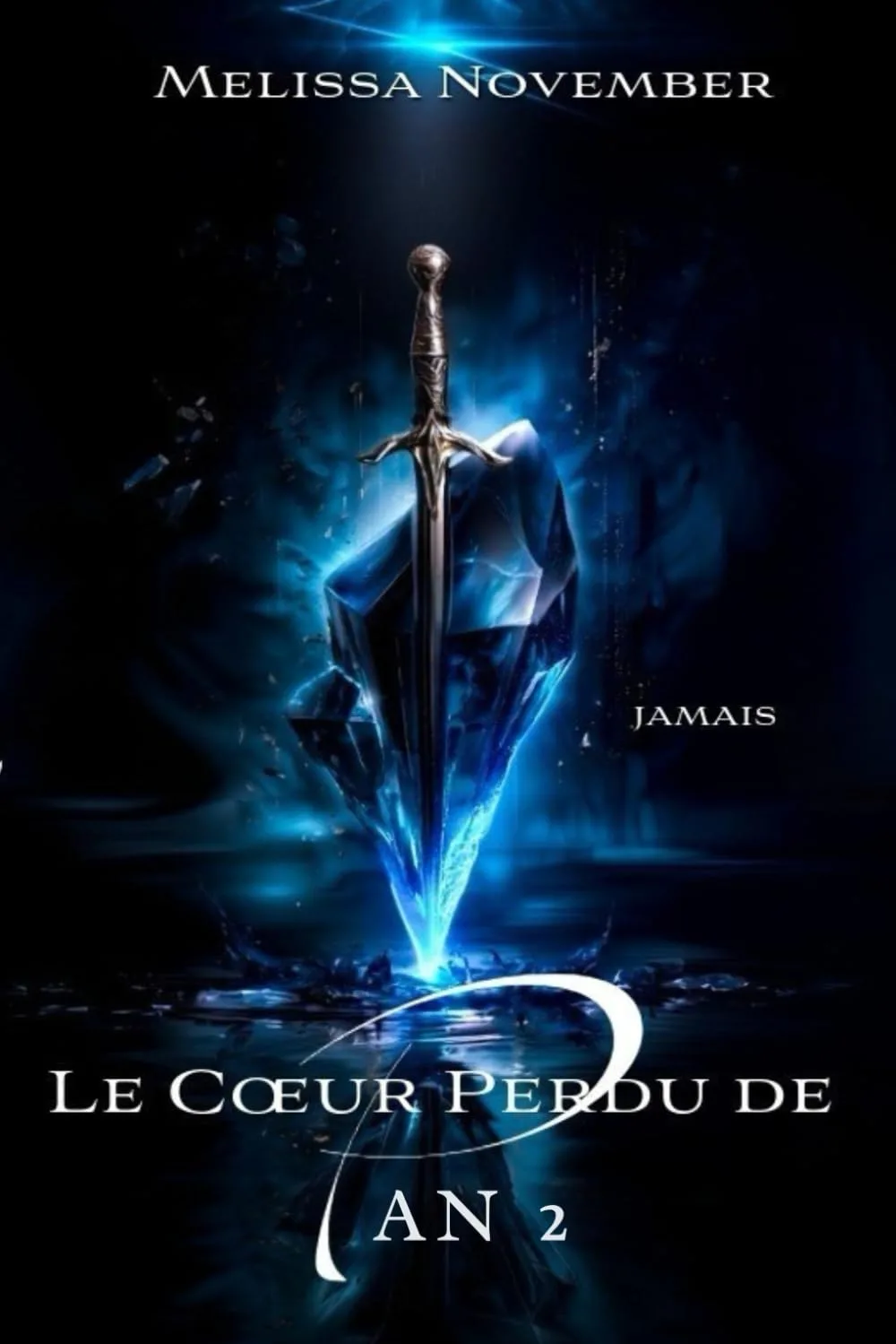 Le Coeur Perdu de Pan: Jamais