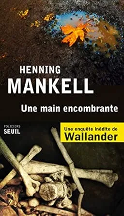 Une Main encombrante