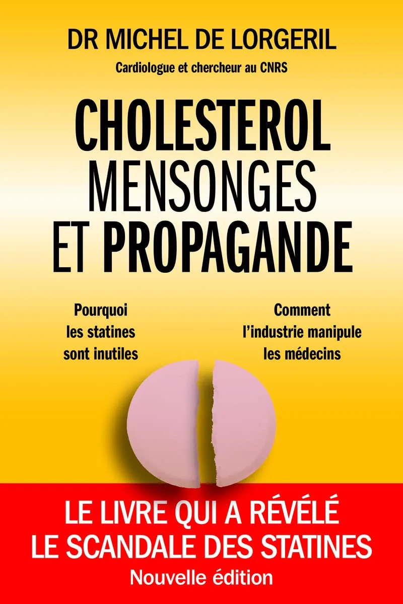 Cholestérol mensonges et propagande