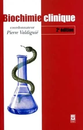 Biochimie clinique, 2e édition