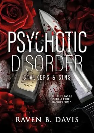 Stalkers & Sins, Tome 2 : Psychotic Disorder