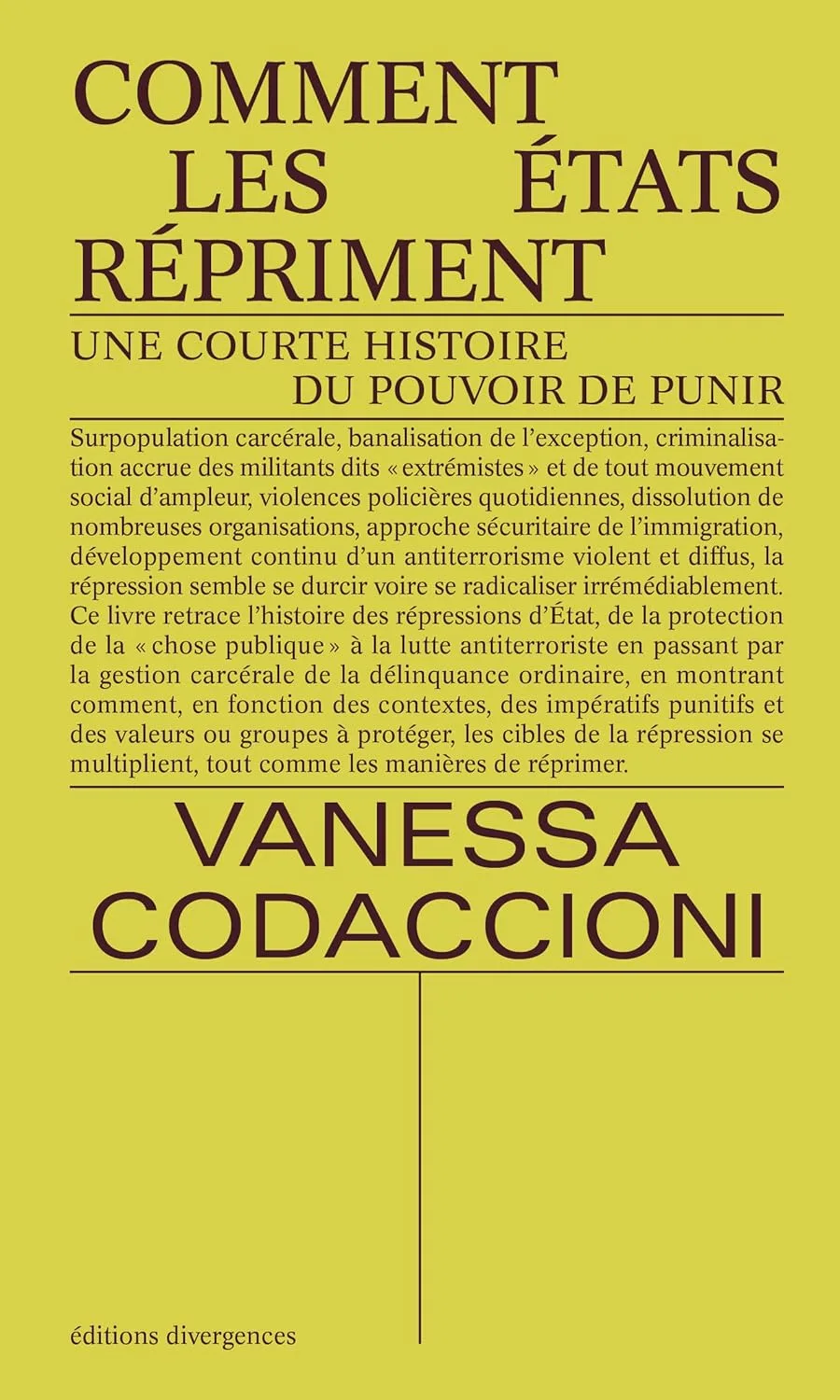 Comment les États répriment: Une courte histoire du pouvoir de punir