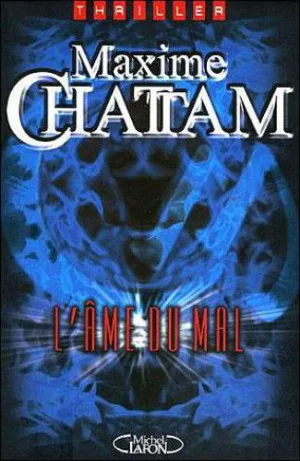 La Trilogie du mal, Tome 1 : L'Âme du mal