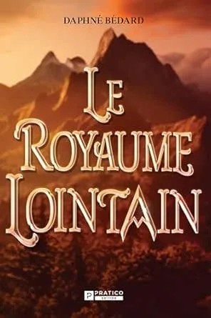 1001Ebooks - Le Tirage Royal, Tome 2: Le Royaume Lointain Le Tirage Royal, Tome 2: Le Royaume Lointain
