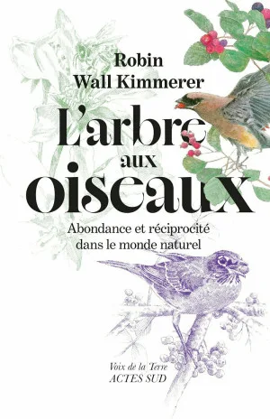 L'arbre aux oiseaux : abondance et réciprocité dans le monde naturel