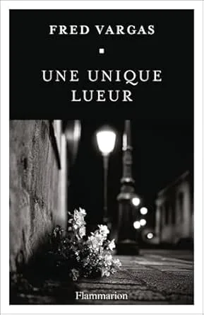 Une Unique Lueur