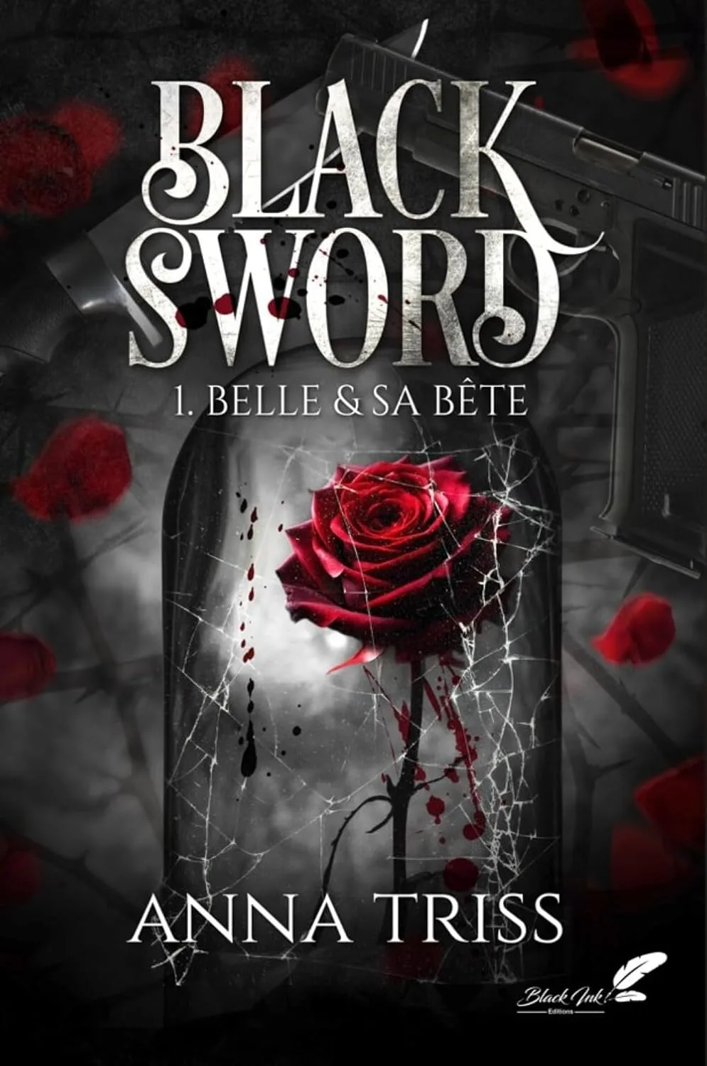 Black Sword, tome 1 : Belle et sa Bête