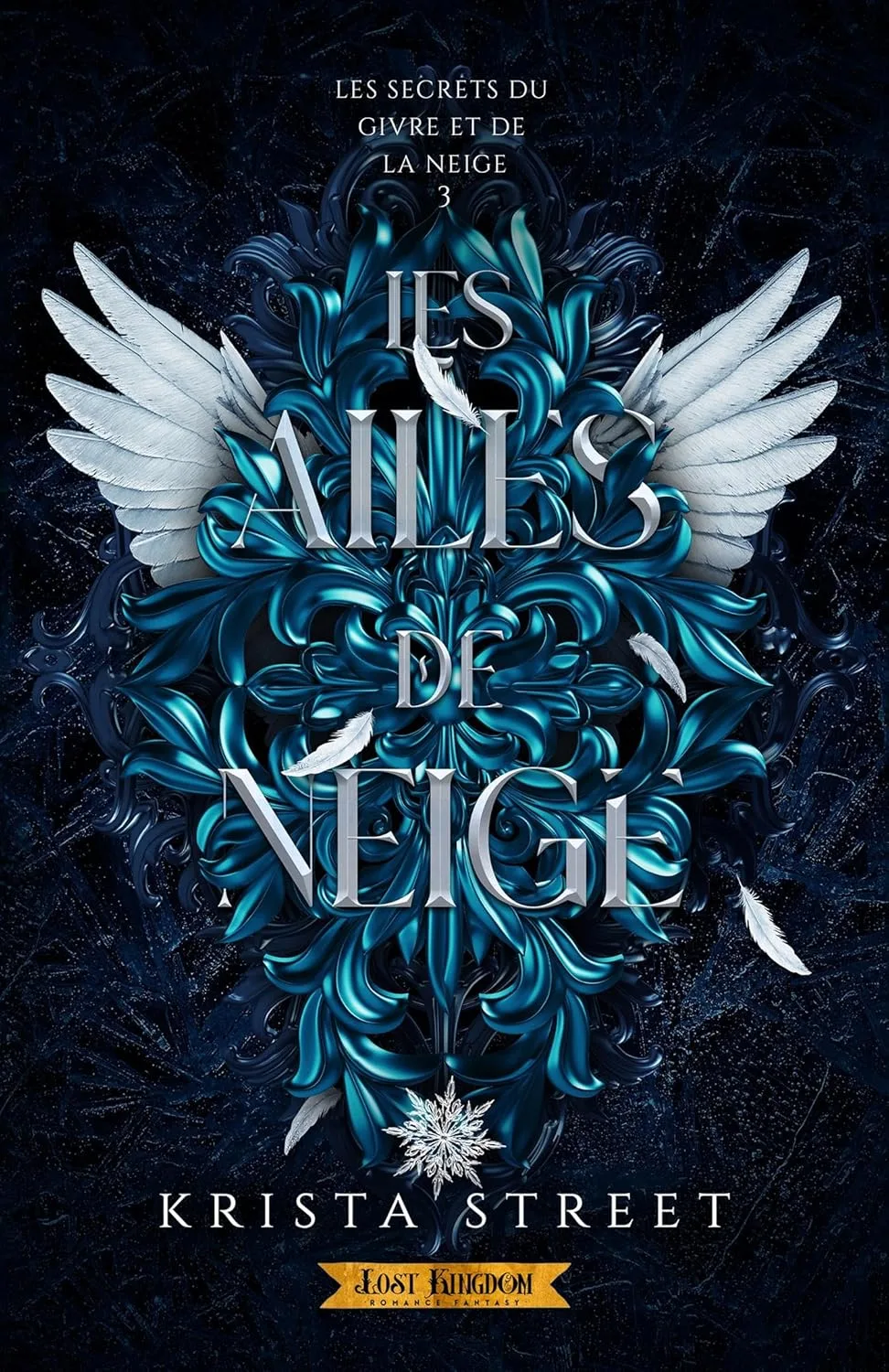 1001Ebooks - Les Secrets du givre et de la neige, Tome 3 : Les Ailes de la neige Les Secrets du givre et de la neige, Tome 3 : Les Ailes de la neige