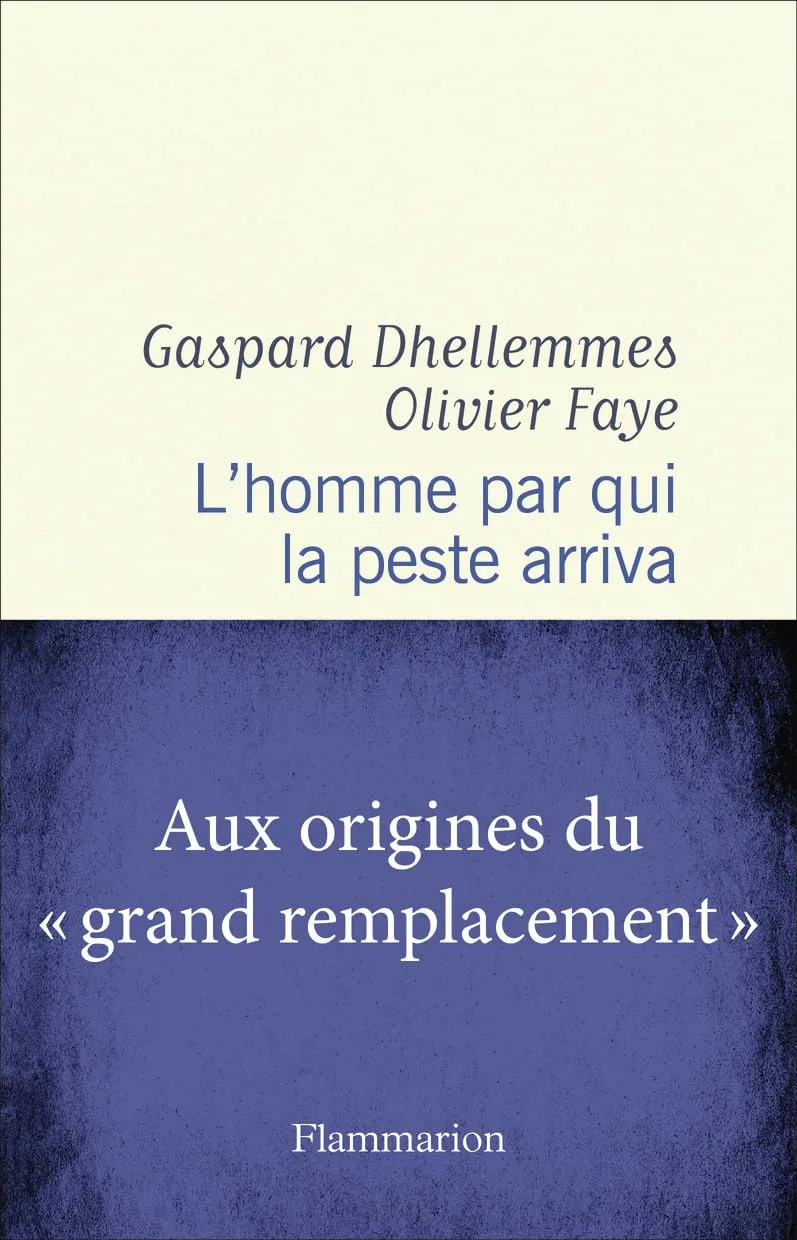 L'homme par qui la peste arriva