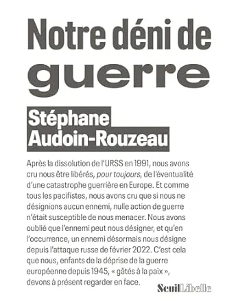 Notre déni de guerre