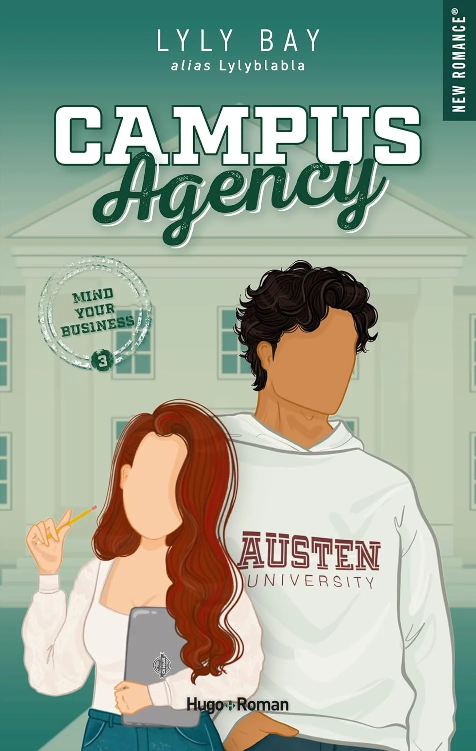 Campus Agency, Tome 3 : Mind your Business