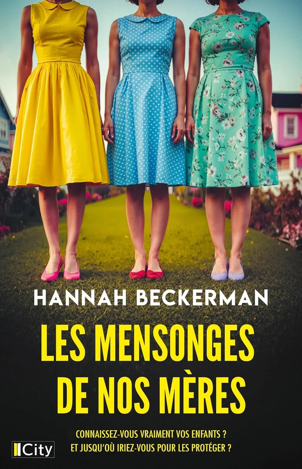 Les mensonges de nos mères
