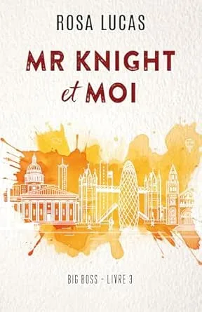 Big boss, Tome 3 : Mr Knight et Moi