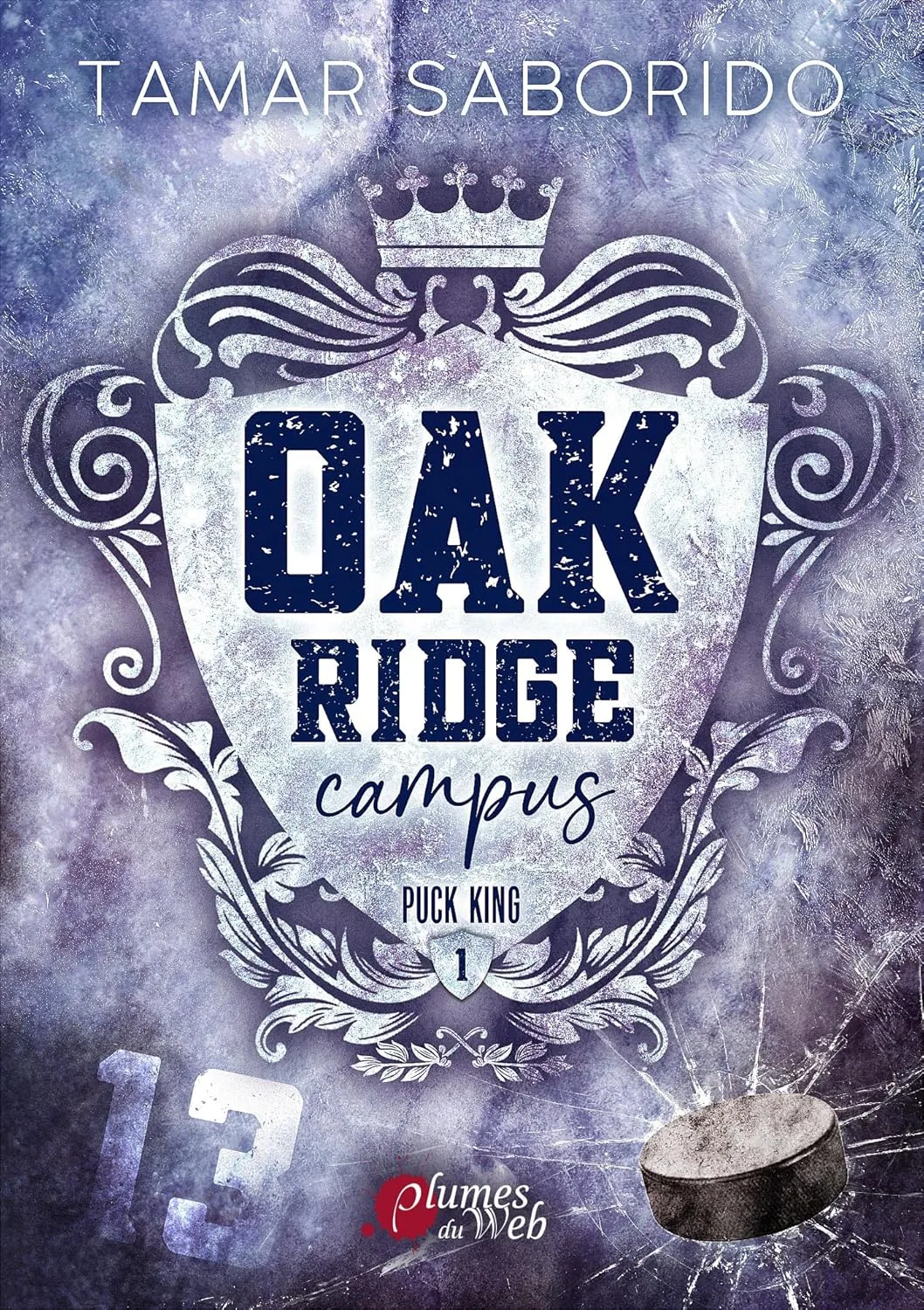 Oak Ridge Campus, Tome 1 : Puck King