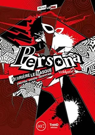 Persona : Derrière le masque - Volume 2: Création