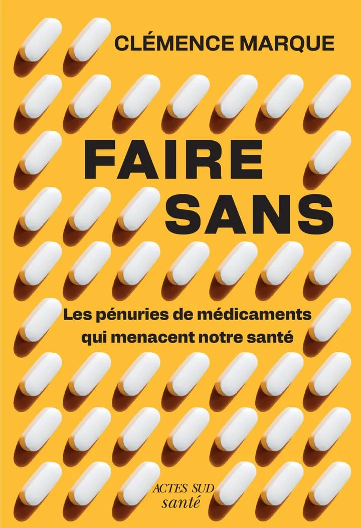 Faire sans: Les pénuries de médicament qui menacent notre santé